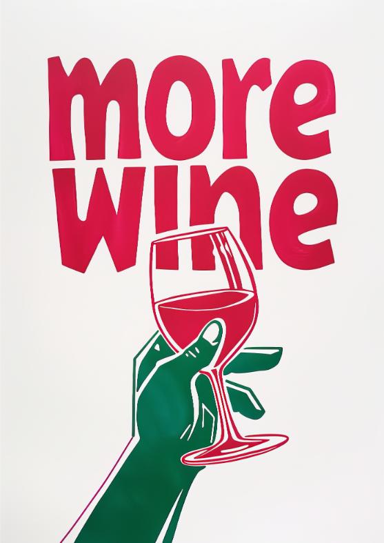 More Wine