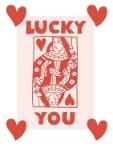 Lucky You Queen Card in Red