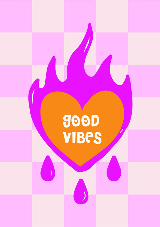 Good Vibes Flaming Heart Pink