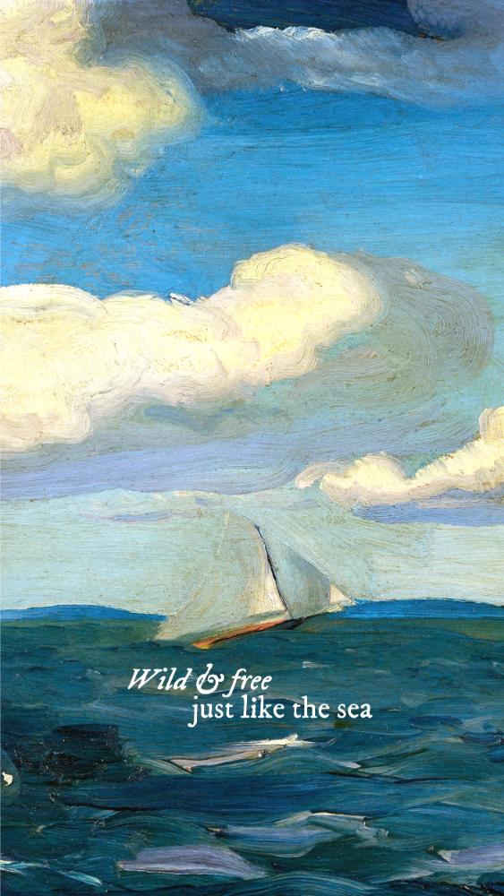 Wild and Free Like the Sea